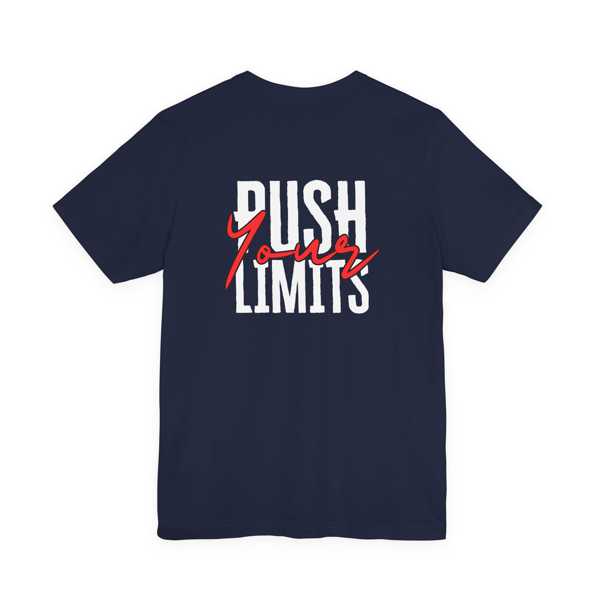 Push Your Limits T-Shirt