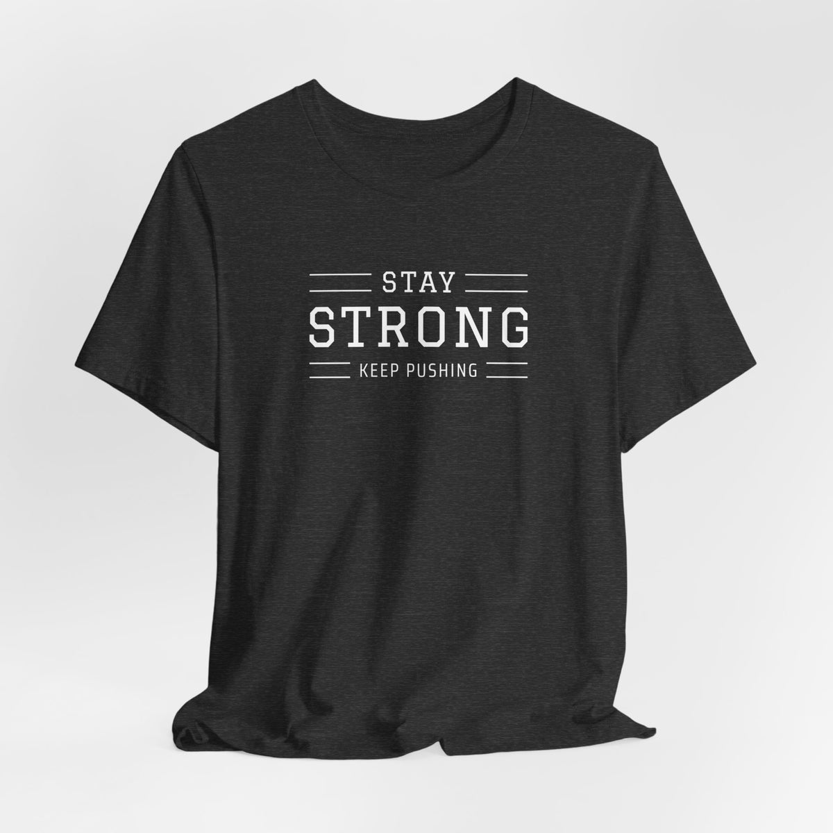Stay Strong Tee