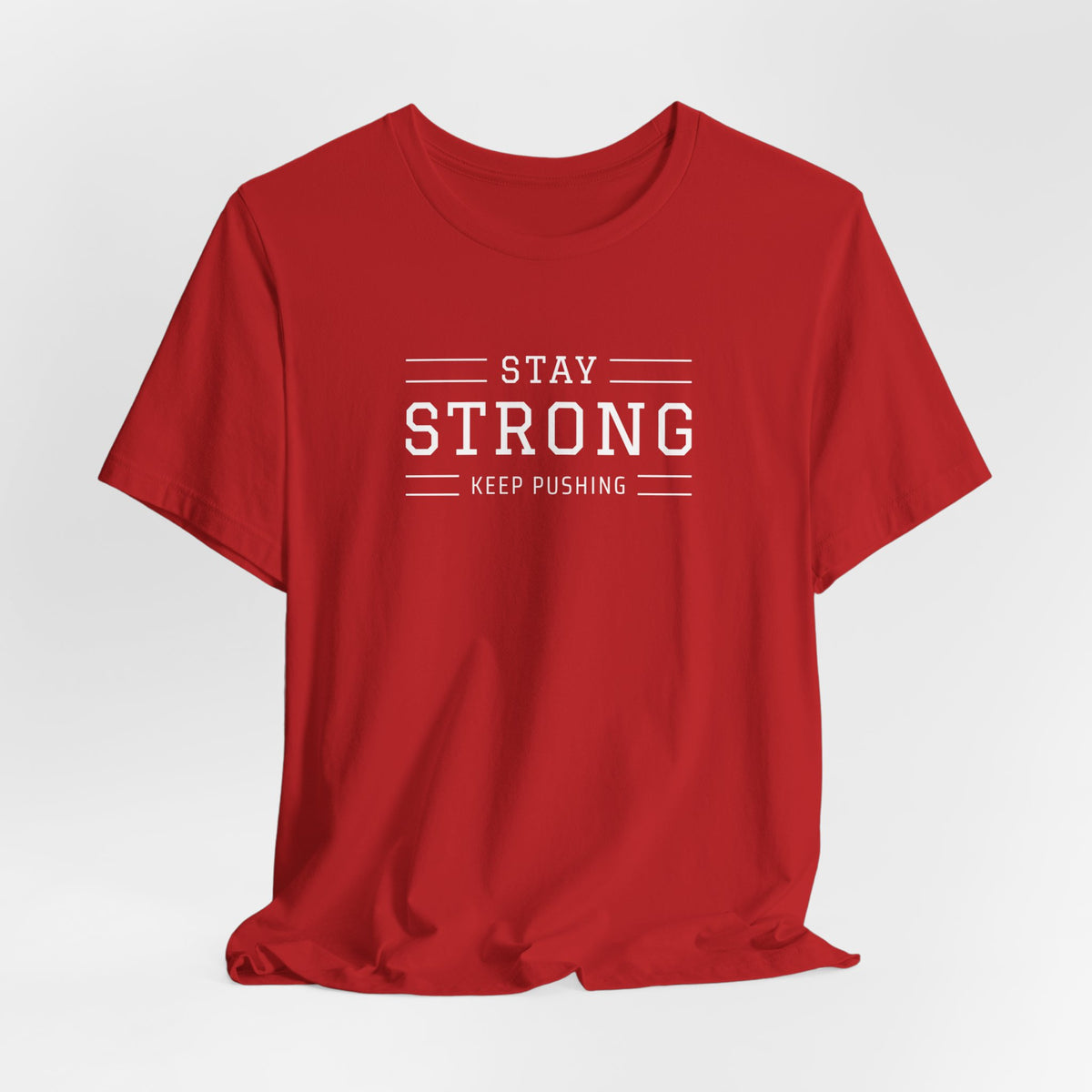 Stay Strong Tee