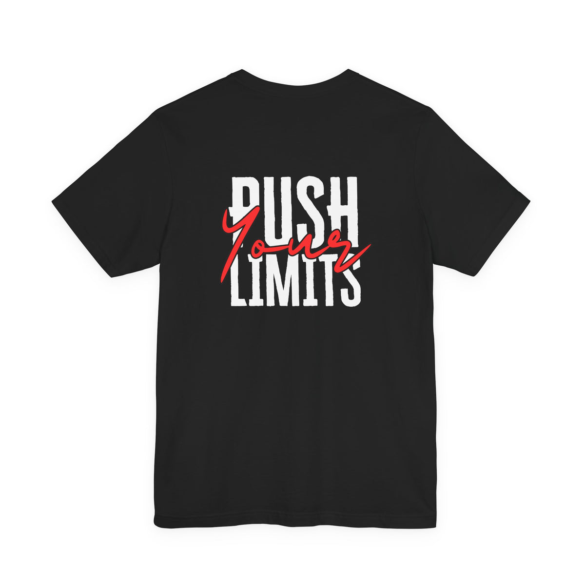 Push Your Limits T-Shirt