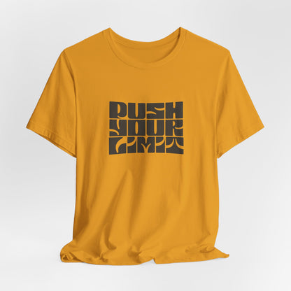 Push Your Limits T-Shirt