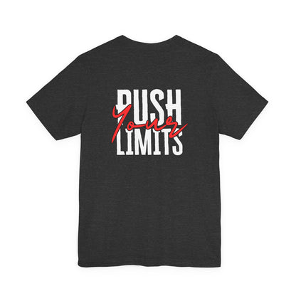 Push Your Limits T-Shirt
