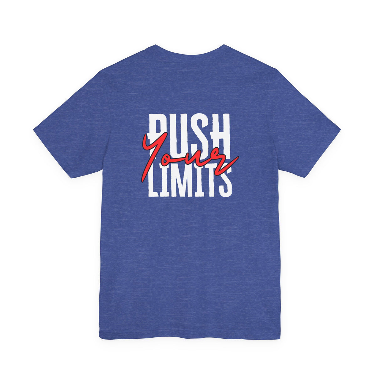 Push Your Limits T-Shirt