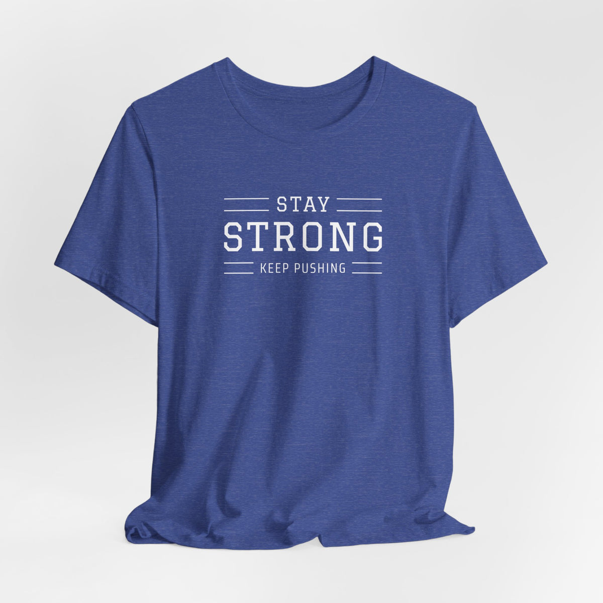 Stay Strong Tee