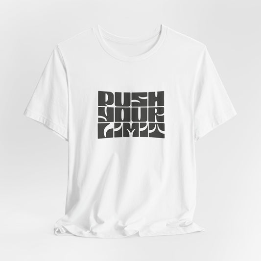 Push Your Limits T-Shirt