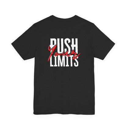 Push Your Limits T-Shirt